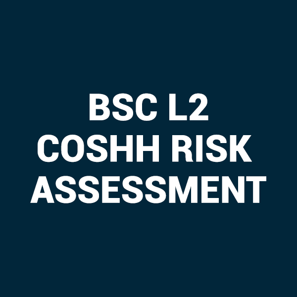 Category BSC L2 COSHH Risk Assessment Category BSC L2 COSHH Risk Assessment Training Courses in Derby